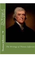 The Writings of Thomas Jefferson: (Thomas Jefferson)