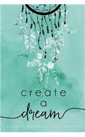 Create A Dream (Feathers)