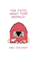 Fun Facts About Farm Animals