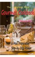 Complete Meal Gourmet Cookbook