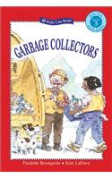 Garbage Collectors: (Kids Can Read: Level 3 (Hardcover))