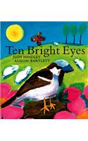 Ten Bright Eyes