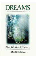 Dreams: Your Window to Heaven(English)