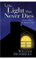 The Light That Never Dies