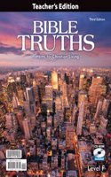 Bible Truths F Teacher's Edition with CD 3rd Edition