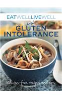 Eat Well, Live Well with Gluten Intolerance