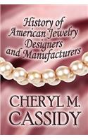 History of American Jewelry Designers and Manufacturers