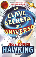 Clave Secreta del Universo: Una Maravillosa Aventura Por El Cosmos / George's Secret Key to the Universe