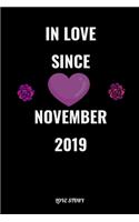 In Love Since November2019 Notebook Love Gift