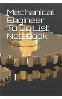 Mechanical Engineer To Do List Notebook