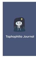 taphophilia journal: notepad / diary / logbook / notebook to Keep track of the cemeteries and tombstones you visit 6X9 120 pages