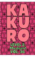 Kakuro Level 2: Medium! Vol. 36: Play Kakuro 14x14 Grid Medium Level Number Based Crossword Puzzle Popular Travel Vacation Games Japanese Mathematical Logic Similar
