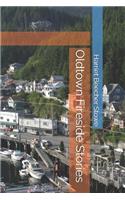 Oldtown Fireside Stories