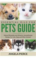 Essential Oils For Pets Guide