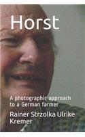 Horst: A photographic approach to a German farmer