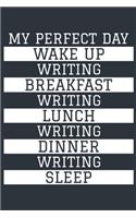 Writing Notebook 'My Perfect Day' - Funny Writer Gift - Writing Journal - Writing Diary