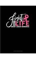 Fight For Life Breast Cancer Awareness