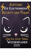 Achtung! Die Eektronikerin betritt den Raum und Sie zückt Ihren Wochenplaner 2020