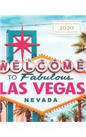 2020: Weekly and Monthly Planner/Calendar Jan 2020 - Dec 2020 Welcome to Las Vegas Travel and Tourism