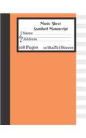 Music Sheet Standard Manuscript -108 Pages 12 Staffs - Staves: Gift For Music Lovers Manuscript Paper Music Orange Cover