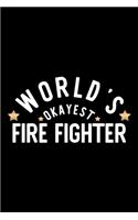 World's Okayest Fire Fighter