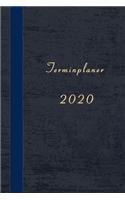 Terminplaner 2020: Terrminplaner 2020, - Wochenplaner 2020, -Taschenkalender 2020, - Terminkalender 2020, - Kalender 2020, - zum planen, organisieren und notieren