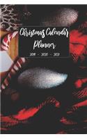 Christmas Calendar Planner 2019 2020 2021: Pretty Organizer Notebook For Daily Weekly Monthly and Yearly Holiday Planning, Keepsake Memories Journal, Gift List Ideas For Family and Friends Di(20 Christmas 2019 - 2021 Calendar Planner)