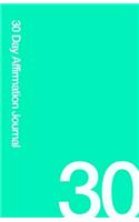 30 Day Affirmation Journal: Care for Yourself