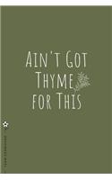 TEAM HERBIVORE Ain't got THYME for this