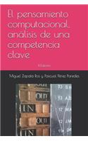 El Pensamiento Computacional, Analisis de Una Competencia Clave