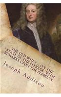 The old whig: ... On the state of the peerage. With remarks upon the Plebeian.