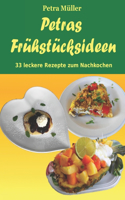 Petras Frühstücksideen