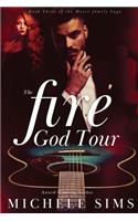 Fire God Tour