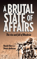 Brutal State of Affairs