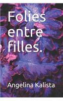 Folies Entre Filles.