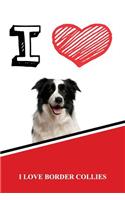 I Love Border Collies: Classic Style Blank Cookbook Recipes & Notes Featuring 120 Pages 6x9