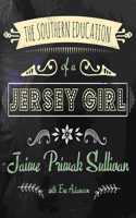 Southern Education of a Jersey Girl