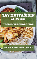 Tay Mutfağının Zirvesi