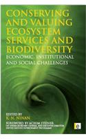 Conserving and Valuing Ecosystem Services and Biodiversity