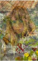 Changes and Dreams