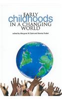 Early Childhoods in a Changing World