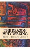 Reason Why We Sing