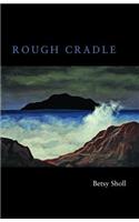 Rough Cradle