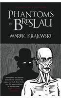 Phantoms of Breslau