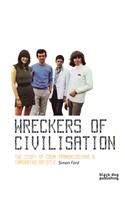 Wreckers of Civilisation