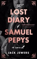 The Lost Diary of Samuel Pepys