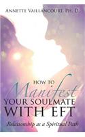 How to Manifest Your SoulMate with EFT
