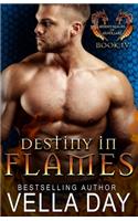 Destiny In Flames