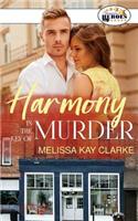 Harmony in the Key of Murder: (1 Hometown Heroes)