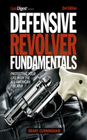 Defensive Revolver Fundamentals, 2nd Edition